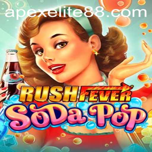 Dive into the Exciting World of RushFeverSodaPop with APEX ELITE